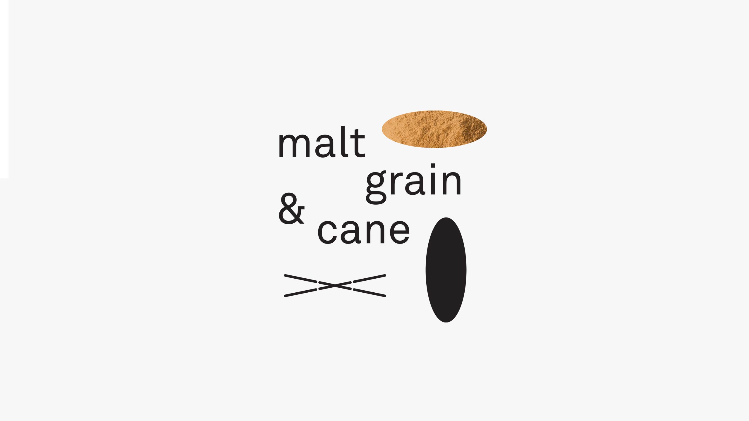 Malt, Grain & Cane